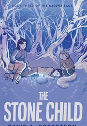 The Stone Child (David A. Robertson)