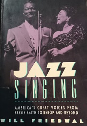 Jazz Singing (Will Friedwald)