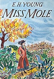 Miss Mole (E. H. Young)