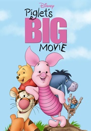 Piglet's Big Movie (2003)