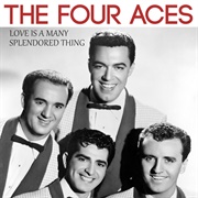 Love Is a Many Splendored Thing - The Four Aces
