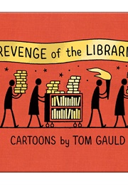 Revenge of the Librarians (Tom Gauld)