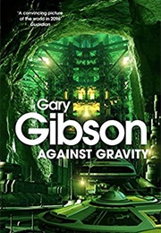Against Gravity (Gary Gibson)
