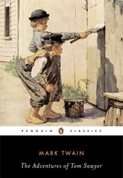 The Adventures of Tom Sawyer (Adventures of Tom and Huck, #1) (Mark Twain)