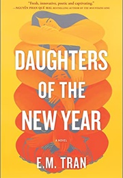 Daughters of the New Year (E.M.Tran)