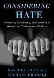 Considering Hate (Kay Whitlock, Michael Bronski)