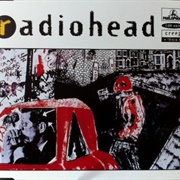 "Creep" - Radiohead