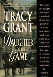 Daughter of the Game (Tracy Grant)