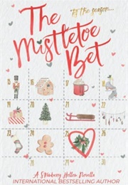 The Mistletoe Bet (Maren Moore)