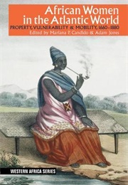 African Women in the Atlantic World (Various)