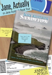 Jane, Actually or Jane Austen's Book Tour (Jennifer Petkus)