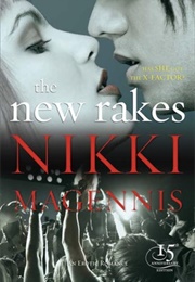 The New Rakes (Nikki Magennis)