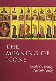 The Meaning of Icons (Leonid Ouspensky)