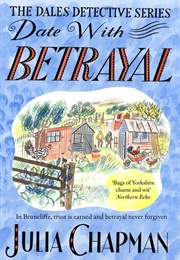 Date With Betrayal (Julia Chapman)