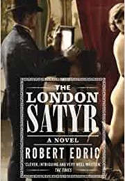 The London Satyr (Robert Edric)