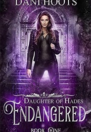 Endangered (Dani Hoots)