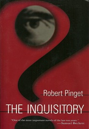 The Inquisitory (Robert Pinget)