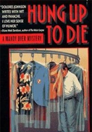 Hung Up to Die (Dolores Johnson)