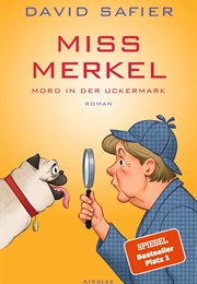 Miss Merkel: Mord in Der Uckermark (David Safier)
