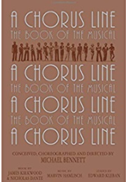 A Chorus Line (Bennett, Kirkwood, Hamlisch, Dante, &amp; Kleban)