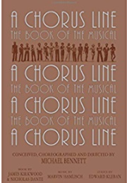A Chorus Line (Bennett, Kirkwood, Hamlisch, Dante, & Kleban)
