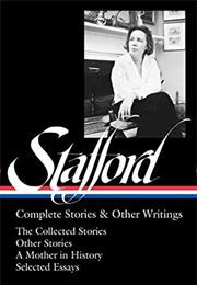 Complete Stories & Other Writings (Jean Stafford)