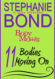 11 Bodies Moving on (Stephanie Bond)