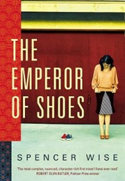 The Emperor of Shoes (Spencer Wise)