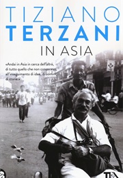 In Asia (Tiziano Terzani)