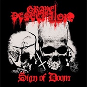 Grave Desecrator - Sign of Doom