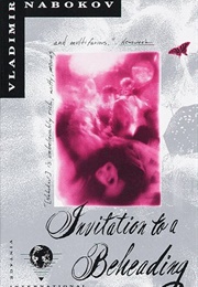 Invitation to a Beheading (Vladimir Nabokov)