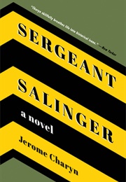 Sergeant Salinger (Jerome Charyn)