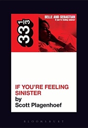 If You're Feeling Sinister (Scott Plagenhoef)