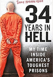 34 Years in Hell (Jamie Morgan Kane)