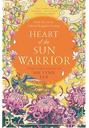 Heart of the Sun Warrior (Sue Lynn Tan)