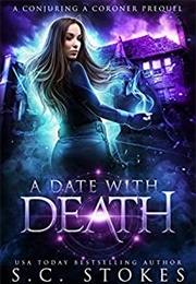 A Date With Death (S.C. Stokes)