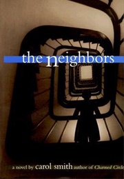 The Neighbors (Carol Smith)