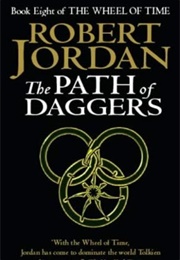 The Path of Daggers (Robert and Jordan)