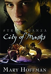 Stravaganza: City of Masks (Mary Hoffman)
