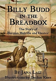 Billy Budd in the Breadbox (Jana Laiz)