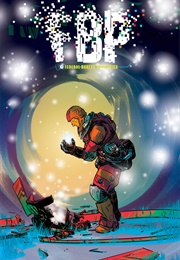 FBP: Federal Bureau of Physics, Vol. 4: The End Times (Simon Oliver)