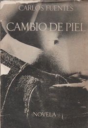 A Change of Skin (Carlos Fuentes)