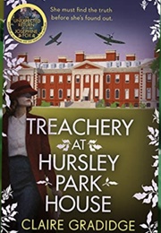 Treachery at Hursley Park House (Claire Gradidge)