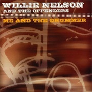 Willie Nelson - Tales Out of Luck (Me and the Drummer)