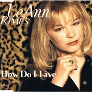 Leann Rimes - How Do I Live (1997)