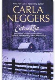 Cut and Run (Carla Neggers)