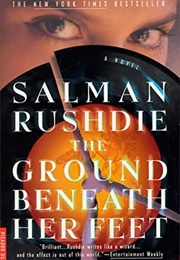 The Ground Beneath Her Feet (Salman Rushdie)