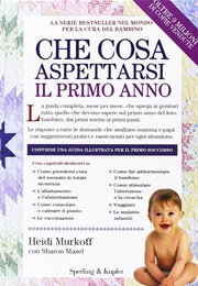 Che Cosa Aspettarsi Il Primo Anno (Heidi Murkoff)