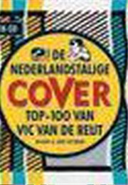 De Nederlandstalige Cover Top 100 (Vic Van De Reijt)
