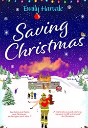 Saving Christmas (Emily Harvale)